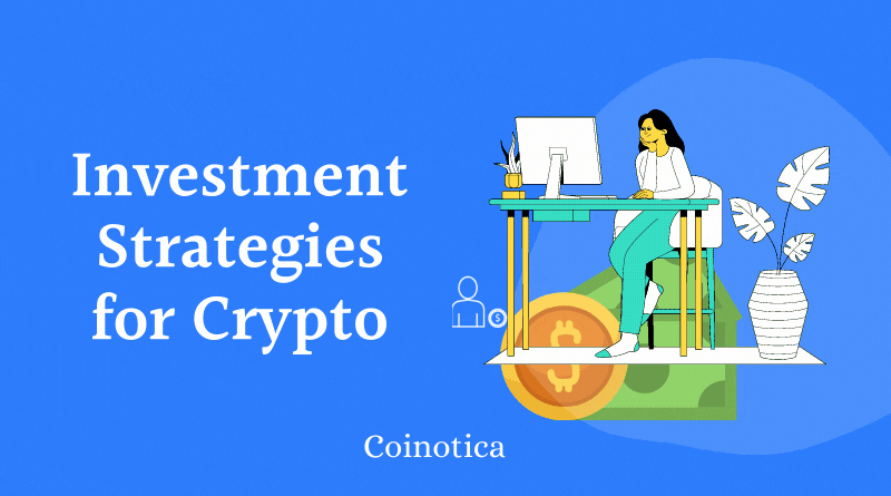 Effective Investment Strategies for Cryptocurrecny Effective Investment Strategies for Cryptocurrecny